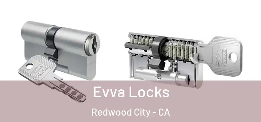  Evva Locks Redwood City - CA