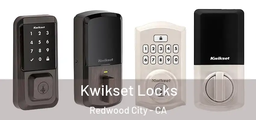  Kwikset Locks Redwood City - CA