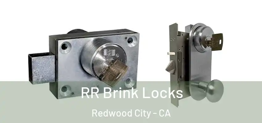  RR Brink Locks Redwood City - CA
